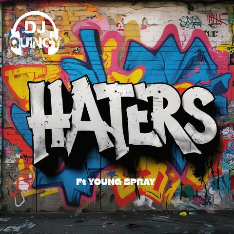 Haters (feat. Young Spray) album art