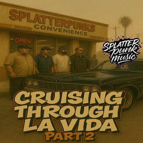 Cruising Through La Vida, Pt. 2 album art