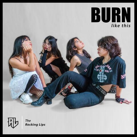 Burn Like This album art