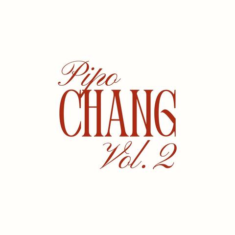 PIPO CHANG, Vol. 2 album art