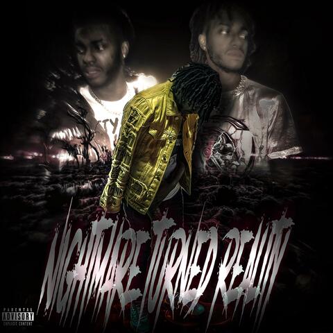 Nightmares Turned Reality album art