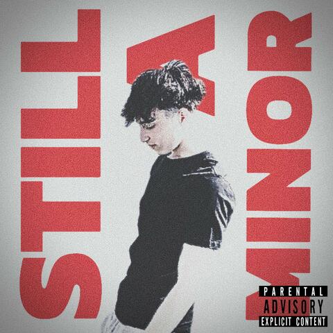 STILL A MINOR album art