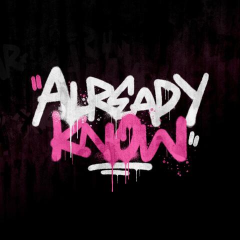 ALREADY KNOW album art
