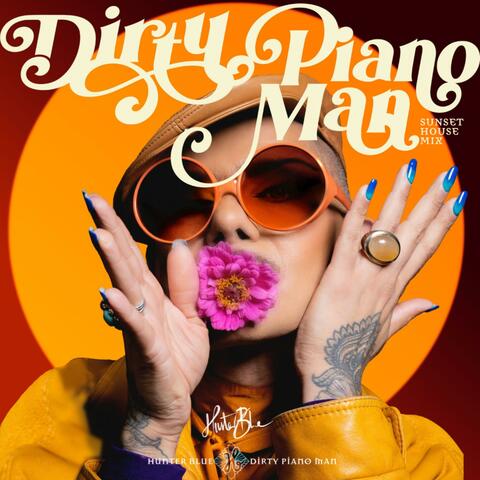 Dirty Piano Man (Sunset House Mix) album art