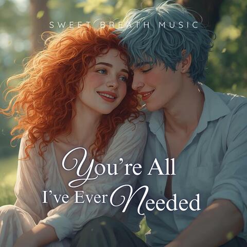 You're All I've Ever Needed album art