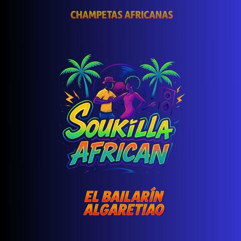 El Bailarin Algaretiao (Champeta Africana) (feat. Soukilla African) album art