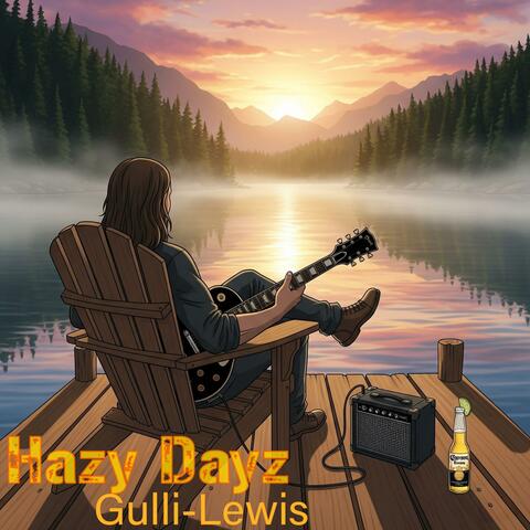 HAZY DAYZ(GULLI-LEWIS) (feat. ANTHONY GULLI & MARC GULLI) album art