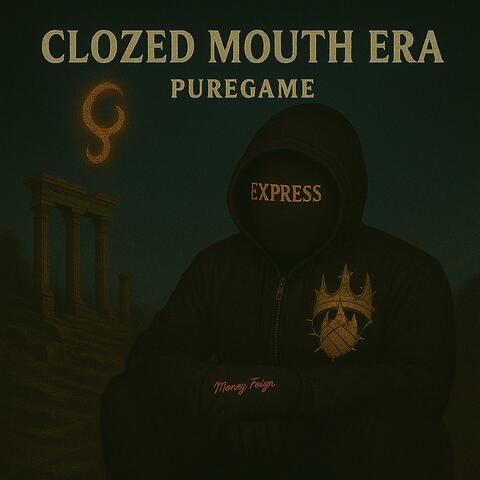 Clozed Mouth Era album art