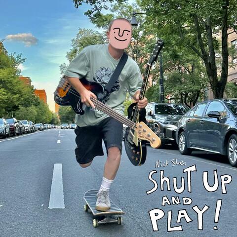 SHUT UP AND PLAY! album art