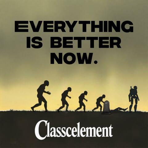Everything Is Better Now. album art