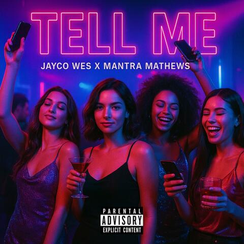 TELL ME (feat. Mantra Mathews) album art