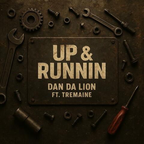 Up & Runnin (feat. Tremaine) album art