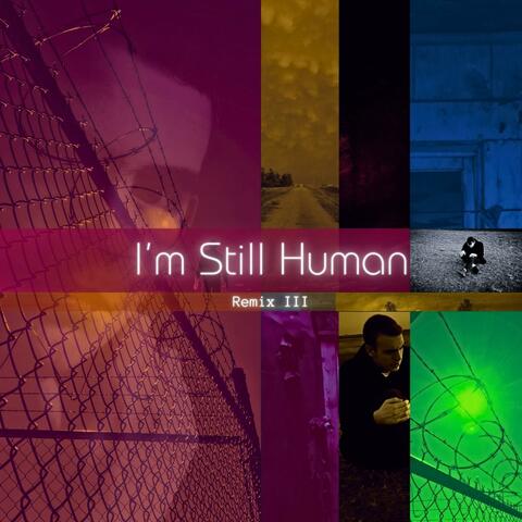 I'm Still Human (Remix III) album art