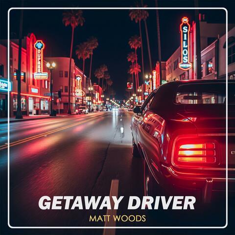 Getaway Driver album art