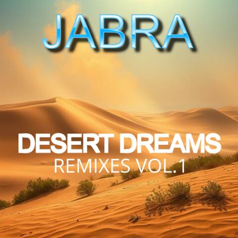 DESERT DREAMS (REMIXES VOL1) album art