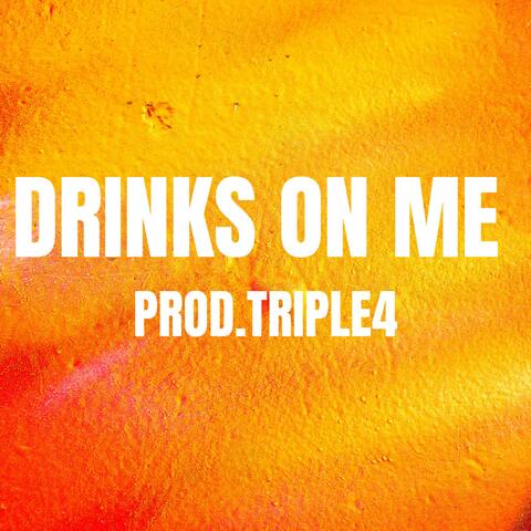 Drinkls On Me album art
