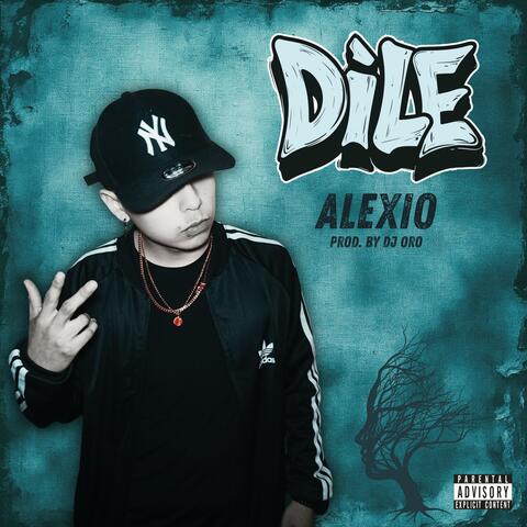 Dile (feat. DJ ORO) album art