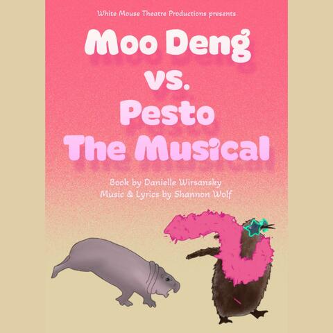 Moo Deng vs Pesto: The Musical (Cast Album) album art