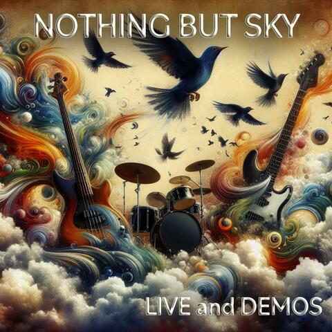 Nothing But Sky Live and Demos album art