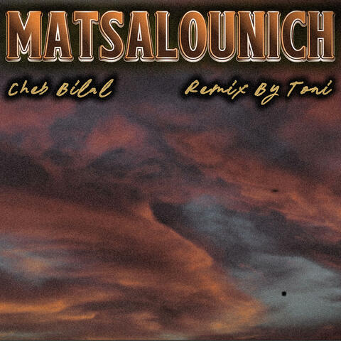 MATSALOUNICH (BilalRemix) album art
