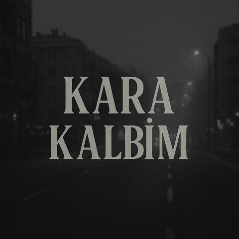 Kara Kalbim album art