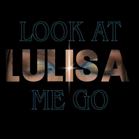 LOOK AT ME GO album art