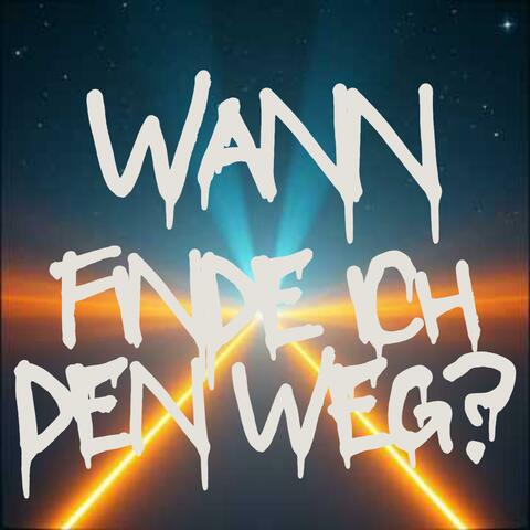 Wann finde ich den Weg? album art