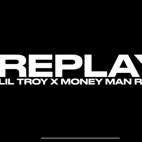 Replay (feat. Money Man Rich) album art