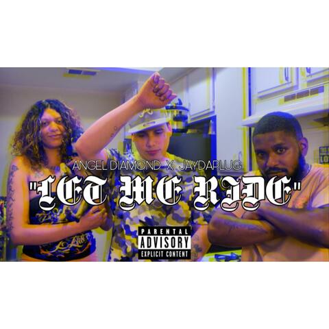 LET ME RIDE (feat. Jayda1) album art