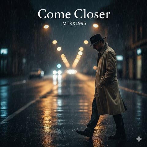 Come Closer album art