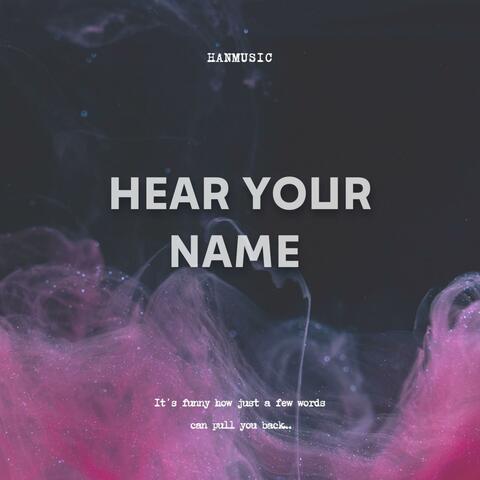 Hear Your Name album art