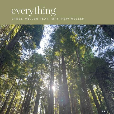 Everything (feat. Matthew Miller) album art