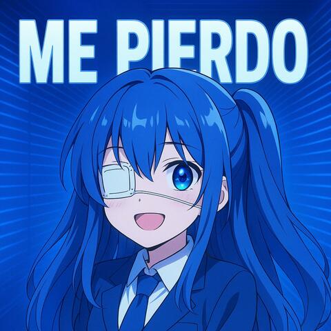 ME PIERDO album art