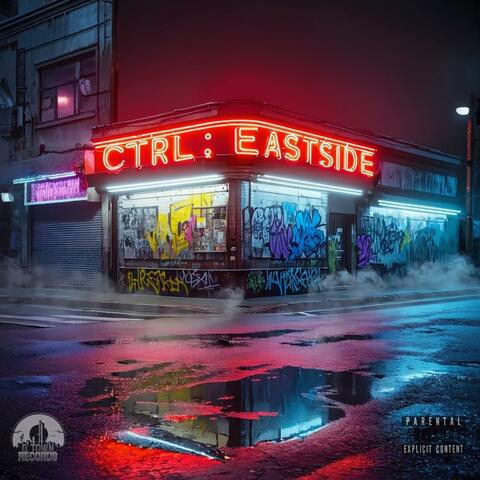 CTRL: EAST SIDE album art