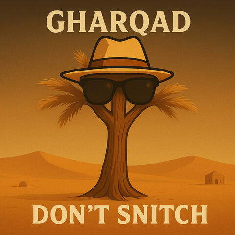 Gharqad Don't Snitch album art