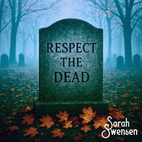 Respect The Dead album art