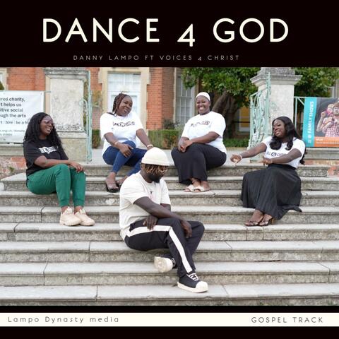 Dance 4 God (feat. Voices 4 Christ) album art