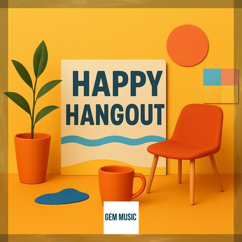 Happy Hangout album art