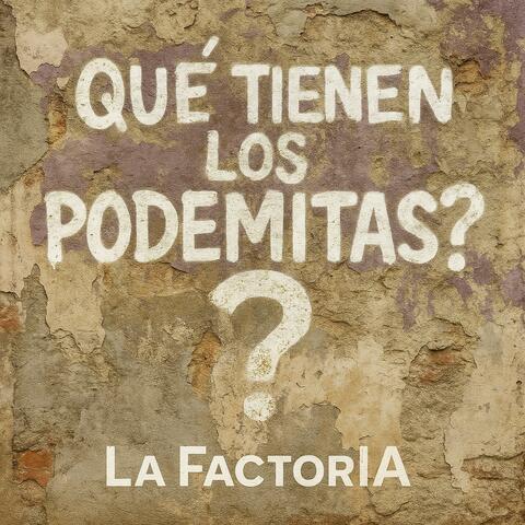 ¿Qué tienen los podemitas? album art