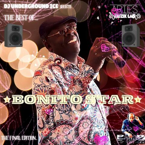 Dj Unerground Ice Selects the BEST of BONITO STAR.. album art