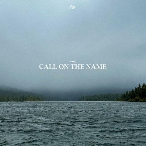 Call On The Name (feat. Christina Ovchinnikov) album art