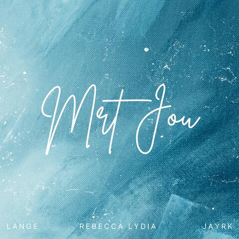 Met Jou (feat. Rebecca Lydia & JayRK) album art