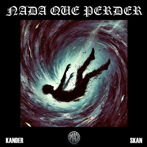 NADA QUE PERDER (feat. SKAN) album art