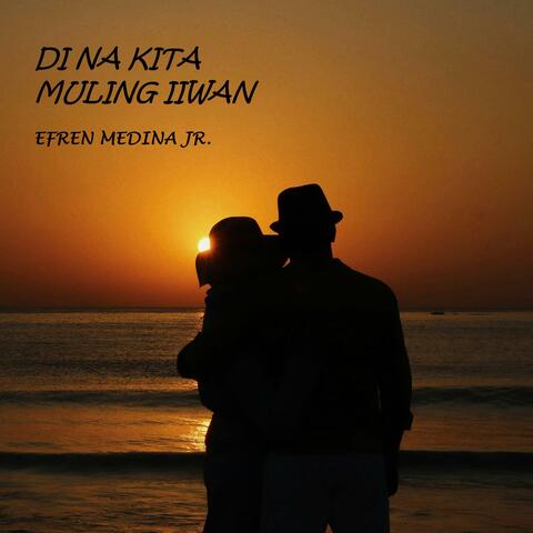 DI NA KITA MULING IIWAN album art