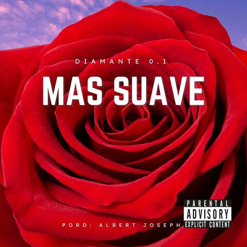 Mas Suave (feat. Diamante 0.1) album art