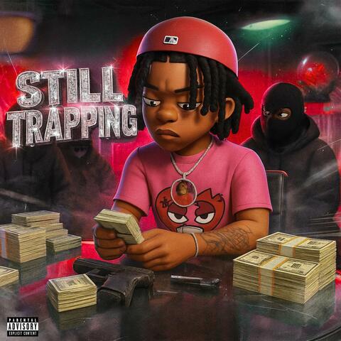 Still Trapping album art
