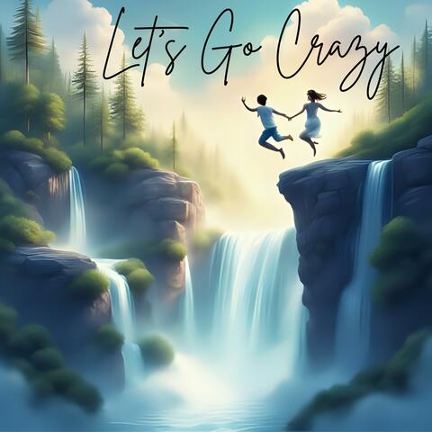 Let's Go Crazy album art