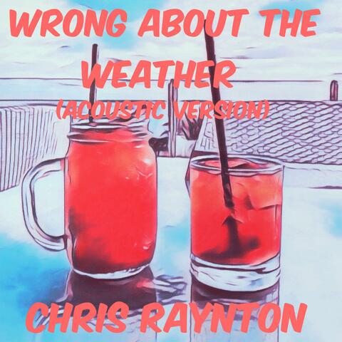 Wrong About The Weather (Acoustic Version) album art