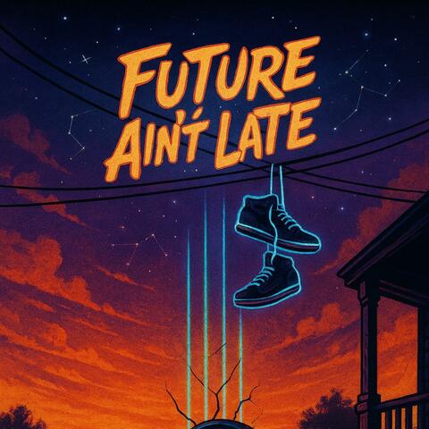 Future A'int Late (feat. Elijah Clay) album art