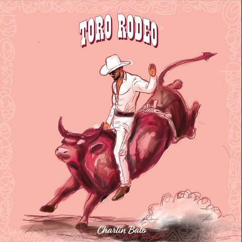 TORO RODEO album art